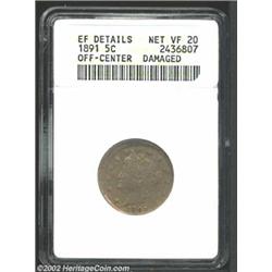 1891 5C Nickel--Off Center, Damaged--ANACS. XF Details, Net VF20. Struck 5-10% off center, the rever