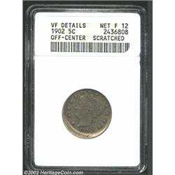 1902 5C Nickel--Off Center, Scratched--ANACS. VF Details, Net Fine12. Struck approximately 10% off c