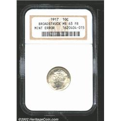 1917 Dime MS--Broadstruck--MS63 Full Bands NGC. Struck a bit off center with extra flan showing at t