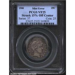 1900 25C Quarter--Struck 15% Off Center--VF25 PCGS. All Barber Quarter errors are rare, and we antic