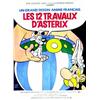 Image 1 : Les 12 travaux d'Asterix UDERZO & GOSCINNY (d'apres) Rene Goscinny - Albert Uderzo e t Georges da...