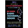 Image 1 : Sous le signe de l'electronique.   20e salon de la radio, de la television et du disque. Du 18 a...