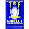 Image 1 : Avant d'acheter votre poste TSF, Ecoutez un Grillet       Annecy (Haute-Savoie)   Sur secteur...