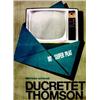 Image 1 : Ducretet-Thomson  ROUSSEAU J.C. Televisueur universel. 110° super plat     Synergie   Paris Aff....