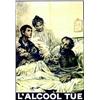 Image 1 : L'alcool tue  BURNAND EUG.      Berger - Levrault   Nancy Aff. N.E.    B.E.  B +  Dechirures/ tea...