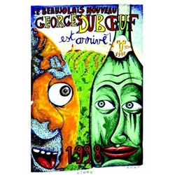 Le Beaujolais Nouveau Georges Duboeuf est arrive ! - 1998  DI ROSA HERVE (Affiche signee / Poster...