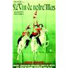 Image 1 : Buvez le vin de notre Mas     1934  Nîmes - Gard  MORNAS ANDRE Garanti naturel     AZEMARD Cousin...