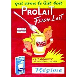 Lot de 2 affiches Prolait   Prolait. Flash-lait. Solubilite immediate. Lait granule instantanemen...