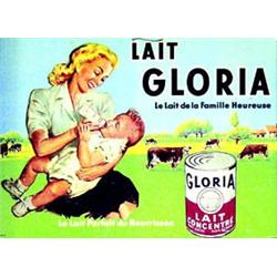 Lait Gloria   Le lait de la famille heureuse. Le lait parfait du nourrison. Lait de vache nature...