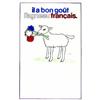 Image 1 : Il a Bon Goût l'Agneau Francais SAVIGNAC RAYMOND Sopexa Nanterre 1985 Aff. E. T.B.E. A - 300/600...