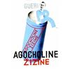 Image 1 : Agocholine zizine.   Gueri.      Photomontage et gouache    B.E.  B + 310/610 € 16 x 12,5 cm 20...