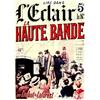 Image 1 : Lire dans l'Eclair la haute bande  L & G Par Dubut de Laforcest.     G. Bataille   Paris Aff. E....