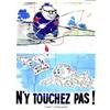 Image 1 : N'y touchez pas - PCF   Unite d'action.     Imprimerie speciale de P et Liberte Aff. N.E....