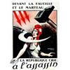 Image 1 : La Republique crie a l'Assassin  CHAPERON JEAN Devant la faucille et le marteau (Affiche electora...