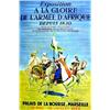 Image 1 : Exposition a la gloire de l'armee d'Afrique depuis 1830  BENIGNI P. (d'apres) Palais de la bourse...