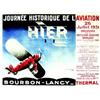 Image 1 : Journee Historique de l'Aviation - 26 Juillet 1931  DERAT Bourbon-Lancy-Thermal - Organisee par...