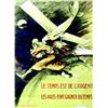 Image 1 : Le Temps est de l'Argent - Les Ailes font gagner du Temps     1924  VILLA GEORGES      Atelier Ge...