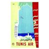 Tunis Air  EVEN      Havas Aff. N.E.    B.E.  B + 350/550 € 51 x 32 cm 2300/3610  FF 300/470 $ CO...