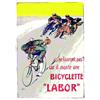 Image 1 : Bicyclette Labor.  CAS. BRAU Ils ne l'auront pas !! Car il monte une bicyclette Labor.     Moullo...