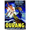 Image 1 : Ourang   La plus passionnate aventure de la jungle. Universal film.     Delattre   Paris Aff. N.E...