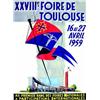 Image 1 : XXVIIIe Foire de Toulouse1959   Parc des expositions au premier rang des foires nationales a part...