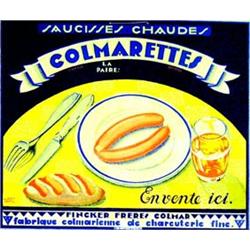 Colmarettes - Saucisses chaudes. BAYER ALBERT Fincker Freres Colmar. Fabrique colmarienne de char...