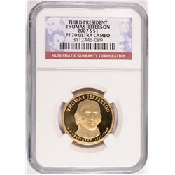 2007-S THIRD PRESIDENT THOMAS JEFFERSON DOLLAR, NGC PROOF-70 ULTRA CAMEO