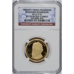 2012-S TWENTY-THIRD PRESIDENT BENJAMIN HARRISON DOLLAR, NGC PROOF-70 ULTRA CAMEO