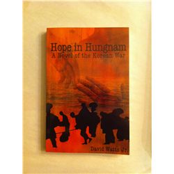  Hope in Hungnam  written by and donated by Texas Land Commissioners Candidate David Watts