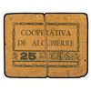 Image 1 : 25 Céntimos. COOPERATIVA de ALCUBIERRE (Huesca). Cartulina. (Roturas). RARO. KG-57a. BC+.