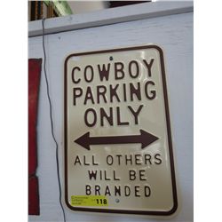 Metal "Cowboy Only" parking sign