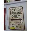Image 1 : Metal "Cowboy Only" parking sign