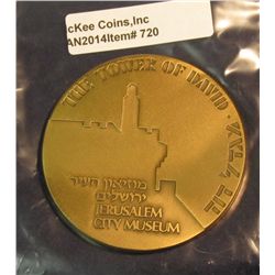 720. Large Bronze Israel Medal. "The Tower of David/Jerusalem City Museum" Weighs 3.43 ozs. 59mm.