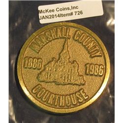 726. Marshall County 1886 1986 Courthouse Large Bronze Poured Medal. 62mm. Weighs 4.47 ozs.