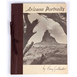 Arizona Portraits by Bary Goldwater First Edition