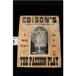 THE PASSION PLAY, THOMAS EDISON, CA. 1899- THE EUROPEAN FILM THE PASSION PLAY OF OBERAMMERGAU IS