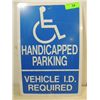 Image 1 : 12X18 BLUE & WHITE METAL HANDICAPPED PARKING SIGN