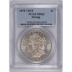 1878 7/8TF MORGAN SILVER DOLLAR PCGS MS62 Strong
