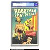 Image 1 : Robotmen of the Lost Planet #1 (Avon, 1952) CGC VF 8.0 White pages. Can it really be? The massacr...