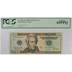 2004 $20 Federal reserve (Star) Note PCGS 65 PPQ