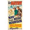 Image 1 : The Man From Music Mountain (Republic, 1938). Three Sheet (41" X 81"). Gene Autry was known as th...