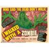 Image 1 : I Walked With a Zombie (RKO, 1943). Half Sheet (22" X 28") Style B. Val Lewton assigned his most...