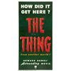 Image 1 : The Thing From Another World (RKO, 1951). Three Sheet (41" X 81") Always on the top ten list of a...