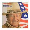 John Wayne “America, Why I Love Her” LP record with cover, 1973. Est.: $50-$100.
