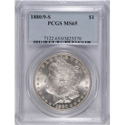 1880/9-S Morgan Dollar PCGS MS-65 (WHITE) RARE