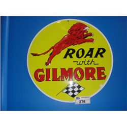 NOSTALGIC ROAR WITH GILMORE TIN ADVERTISEMENT SIGN