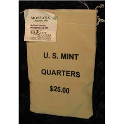 338. U.S. Mint Sewn Bag containing $25 face value in Montana Statehood Quarters from the Denver Mint