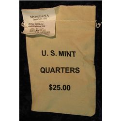 339. U.S. Mint Sewn Bag containing $25 face value in Montana Statehood Quarters from the Philadelphi