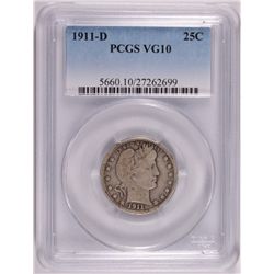1911-D BARBER QUARTER PCGS VG-10 CLOSE TO FINE