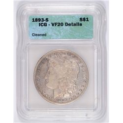 1893 S MORGAN DOLLAR ICG VF 20 MINOR LIGHT CLEANING, LOOKS ORIGINAL